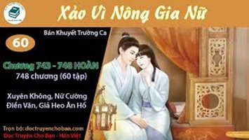 [HV] Xảo Vì Nông Gia Nữ